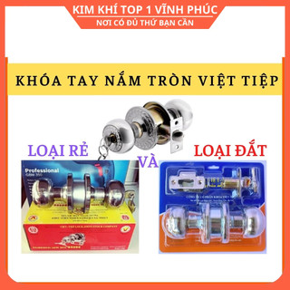 Khoá Tay Nắm Tròn khoá đấm Việt Tiệp