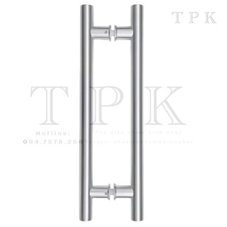 Tay nắm inox 600 , 800 cho cửa kính Thủy Lực
