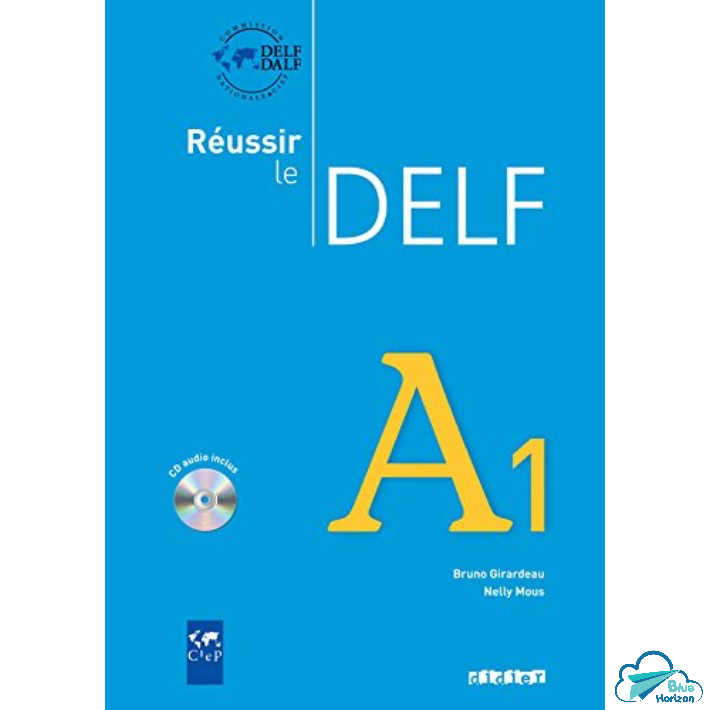 Sách luyện thi DELF tiếng Pháp: REUSSIR LE DELF A1 (kèm CD)
