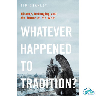 Sách - Anh: Whatever Happened to Tradition?
