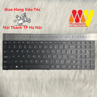 Bàn Phím Laptop Lenovo Z50-70 Z50-75 Z51-70 500-15ACZ 500-15ISK 300-15  B70-80 B71-80 B50-30