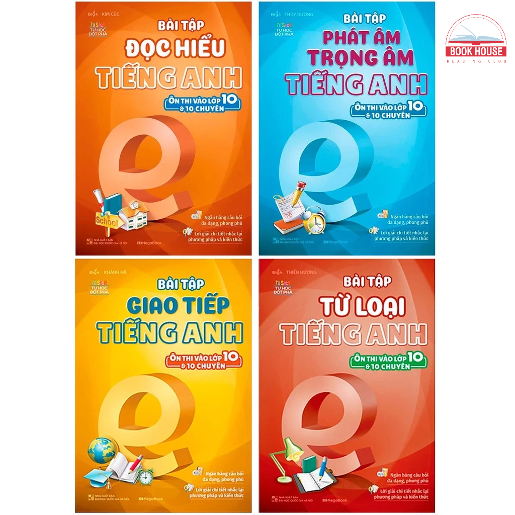 Sách Combo Bài tập Tiếng Anh ôn thi vào lớp 10 và 10 chuyên (Đọc hiểu, Phát âm trọng âm, Giao tiếp, Từ loại)