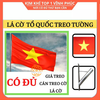 Cờ tổ quốc, giá treo cờ cỡ lớn nhỏ treo tường trang trí inox