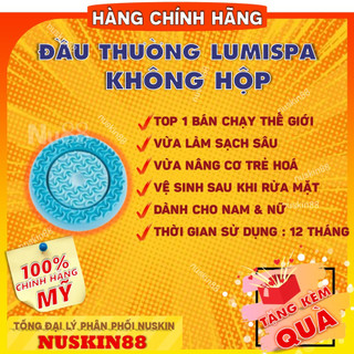 Đầu máy rửa mặt massage LUMISPA NUSKIN Dành Cho Phiên Bản Máy Mới 2024