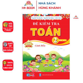Sách - Đề kiểm tra TOÁN Lớp 2 - Học Kì 1 - Cánh Diều - 1 quyển - QC 205