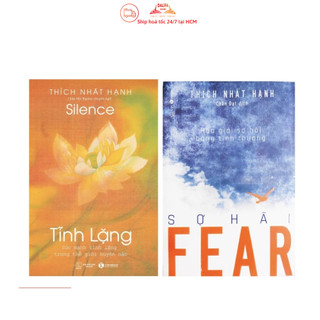 Sách combo 2 cuốn của thích nhất hạnh: fear sợ hãi + tĩnh lặng
