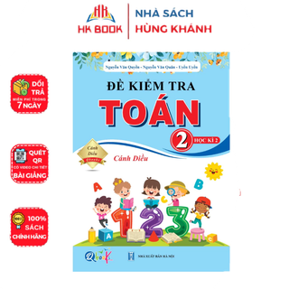 Sách - Đề kiểm tra TOÁN Lớp 2 - Học Kì 2 - Cánh Diều - 1 quyển - QC 211