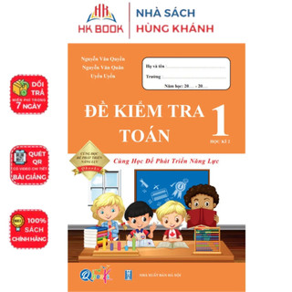 Sách - Đề kiểm tra TOÁN Lớp 1 - Học kì 2 - Cùng học để phát triển năng lực - 1 quyển - Q CH 107