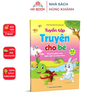 Sách - Tuyển Tập Truyện Cho Bé - Dành cho bé 0-6 tuổi - Giúp bé phát triển ngôn ngữ và nhận thức (1 quyển) - V TT 06