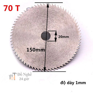 ĐĨA CƯA CẮT GỖ 150mm 70T Trục :20mm