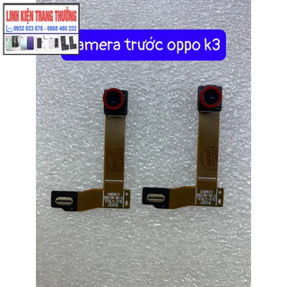 Cụm camera trước điện thoại oppo k3 / realme x dùng chung đã test có bảo hành