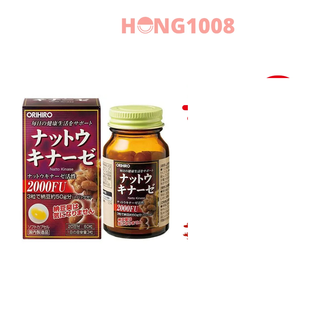Viên Uống Orihiro Natto kinase 2000FU Hỗ Trợ ngăn ngừa Tai Biến Nattokinase 60 viên của Nhật shop Hong1008