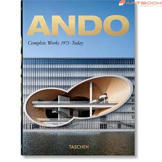 Sách kiến trúc: Ando. Complete Works 1975-Today. 40th Ed