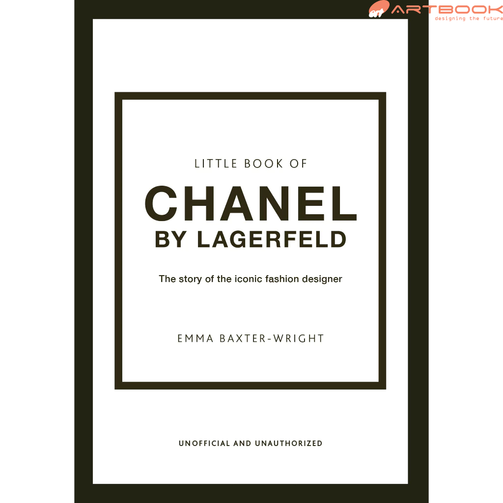 The Little Book of Chanel by Lagerfeld: The Story of the Iconic Fashion Designer (ISBN: 9781802790160)