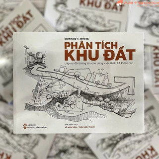 Sách Kiến Trúc - Phân tích khu đất - Lập sơ đồ thông tin cho công việc thiết kế kiến trúc