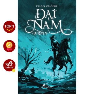 Sách - Đại Nam dị truyện (Tập 1 series Dị truyện) (Phan Cuồng) (Nhã Nam)