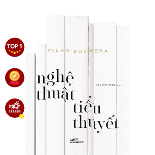 Sách - Nghệ thuật tiểu thuyết (Milan Kundera)