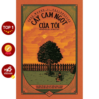 Sách - Cây cam ngọt của tôi (José Mauro de Vasconcelos) (Nhã Nam)