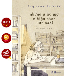 Sách - Những giấc mơ ở hiệu sách Morisaki (TB 2022)