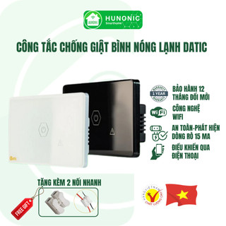   Công tắc thông minh Hunonic/Datic Loại Công Suất Lớn Chống Giật Bình Nóng Lạnh, Thông Minh
