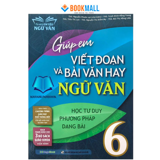 Sách - giúp em viết đoạn và bài văn hay ngữ văn 6