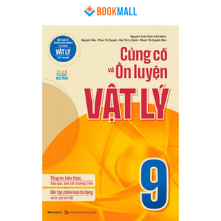Sách củng cố và ôn luyện vật lý 9
