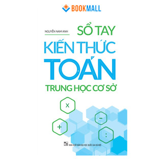 Sách: Sổ Tay Kiến Thức Toán Trung Học Cơ Sở - TSTRH