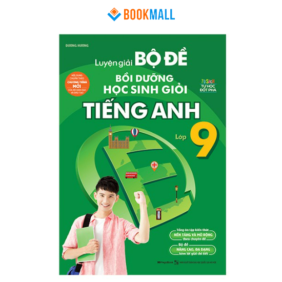 [Mã BMLTB200 giảm đến 100K đơn 499K] Sách Luyện giải bộ đề bồi dưỡng học sinh giỏi Tiếng Anh lớp 9