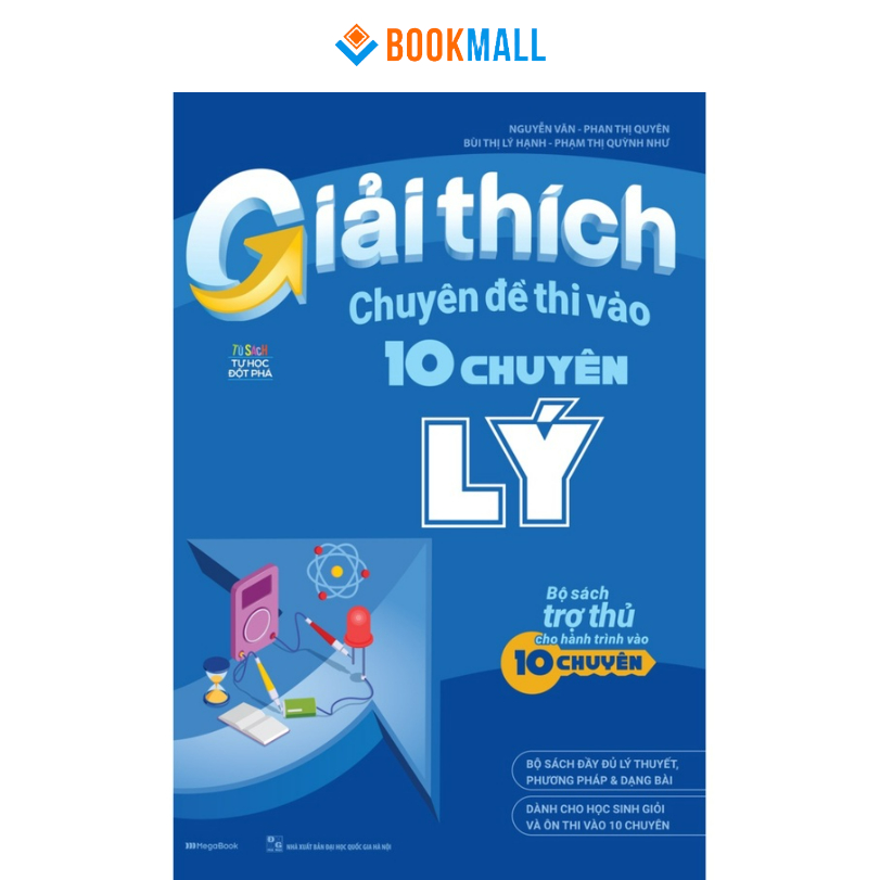 Sách - Giải Thích Chuyên Đề Thi Vào 10 Chuyên Lý