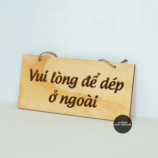Bảng gỗ 2 mặt treo cửa thông báo "Vui lòng để dép ở ngoài" - XƯỞNG LUXI DECOR