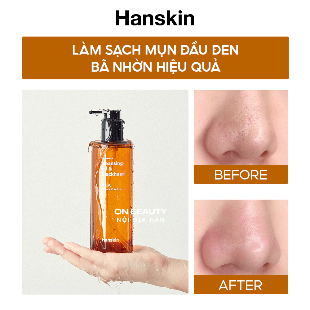 Dầu Tẩy Trang Tẩy Hanskin Cleansing Oil & Blackhead 300ml nội địa