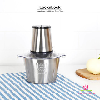 Máy Xay Thịt Cối Inox Lock&Lock EJM172 2 lít BH Chính Hãng 24 Tháng - Larva Store