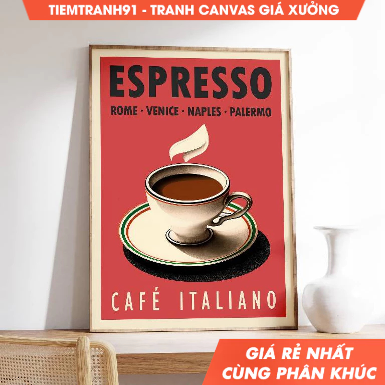 Tranh treo tường, Espresso Coffee, Italian Coffee Art Poster, Kitchen Decor, tặng kèm đinh treo, in 