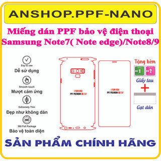 Miếng dán ppf bảo vệ điện thoại Samsung Note7/Note8/ Note9