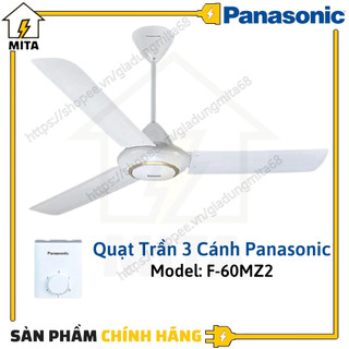 Quạt trần 3 cánh Panasonic F-60MZ2 - MITA