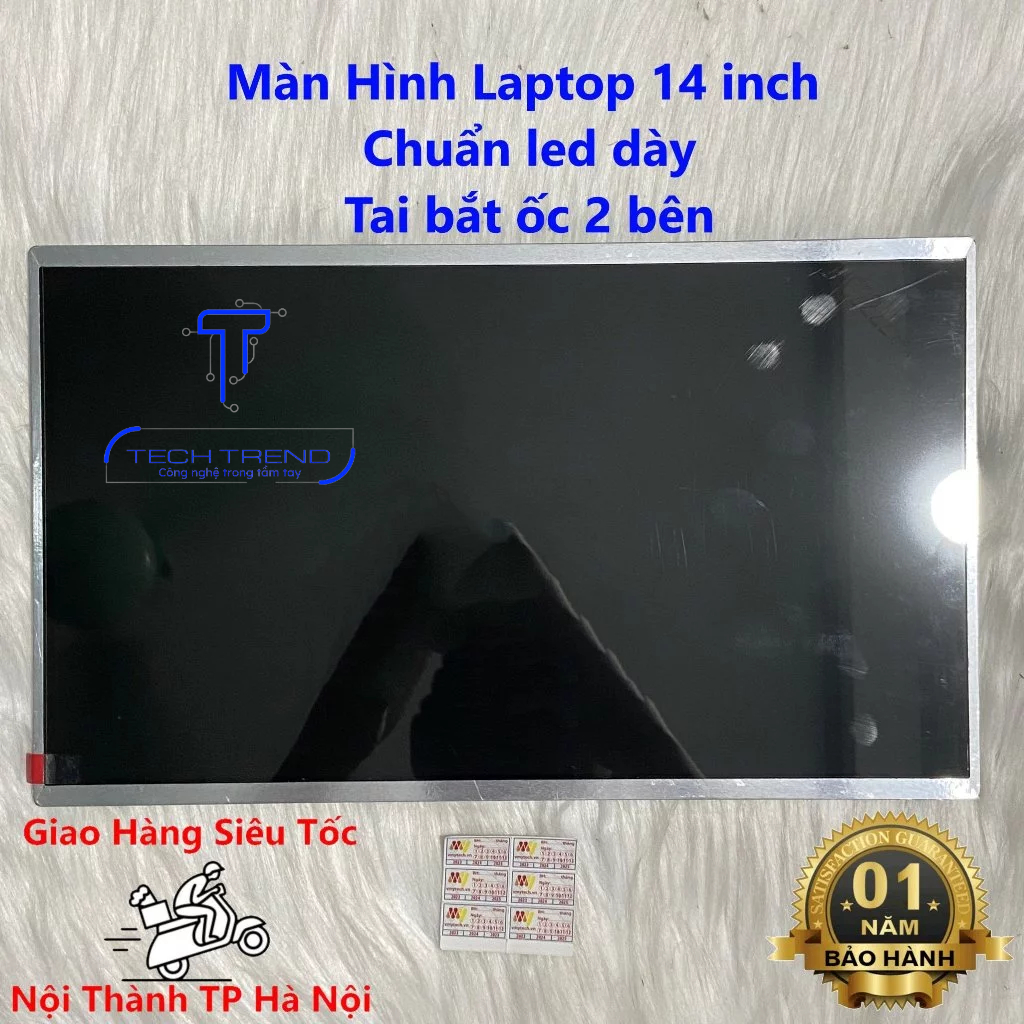 Màn hình laptop 14.0 led dày 40 pin  Bảo hành 1 đổi 1 toàn quốc