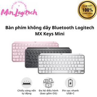 Bàn phím không dây Bluetooth Logitech MX Keys Mini - Nhỏ gọn, Phím tắt thông minh- Sản Phẩm Chính Hãng