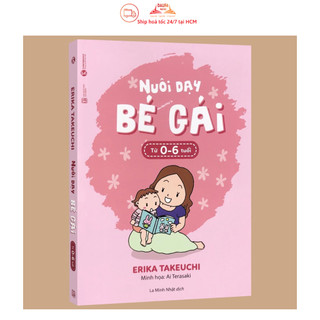 Sách - Nuôi Dạy Bé Gái Từ 0 - 6 Tuổi