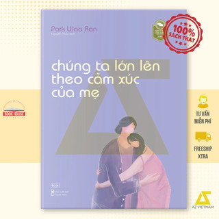Sách - chúng ta lớn lên theo cảm xúc của mẹ