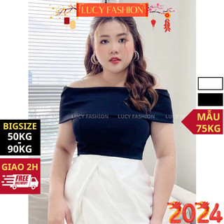 Áo trễ vai bigsize vải thun mịn cao cấp, 2 lớp có đệm ngực size từ 50 tới 90kg - LUCY FASHION