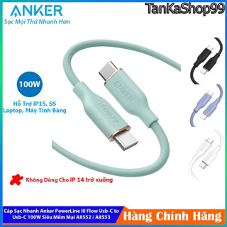 Cáp Sạc Nhanh Anker PowerLine III Flow Usb-C to Usb-C 100W Siêu Mềm Mại A8552 / A8553
