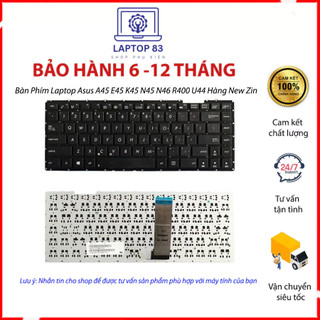 Bàn phím laptop asus a45 e45 k45 n45 n46 r400 u44 hàng new zin