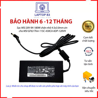 Sạc MSI 19.5V-9.23A 180W chân nhỏ 4.5x3.0mm zin cho MSI GF63 Thin 11SC-430CA ADP-120VH