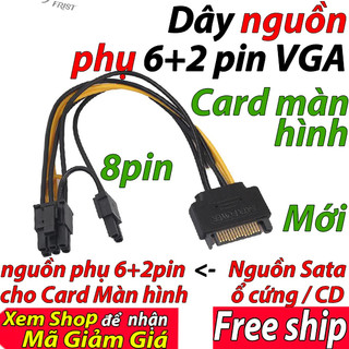 ✅Cáp Chuyển Nguồn Sata Ra Nguồn phụ 6 pin 8 Pin vga Card Màn hình Đồ họa,Chuyển Nguồn ổ cứng ra nguồn VGA,Sata ra 6 pin