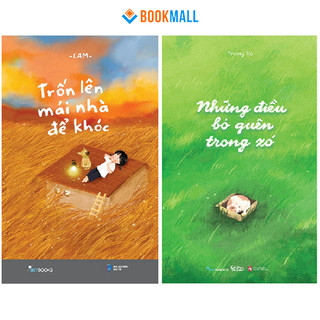 Sách - Bộ 2 Cuốn Những Điều Bỏ Quên Trong Xó + Trốn Lên Mái Nhà Để Khóc - ( lẻ, tùy chọn)