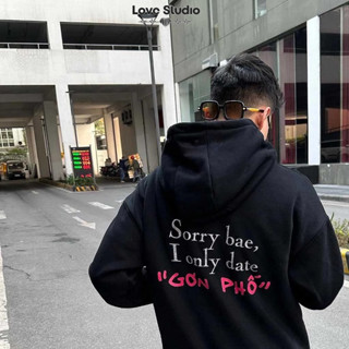 Áo khoác hoodie sorry babe I ONLY DATE BOY PHỐ Girl Phố nam nữ sweater cổ tròn L66 nỉ bông [A163]