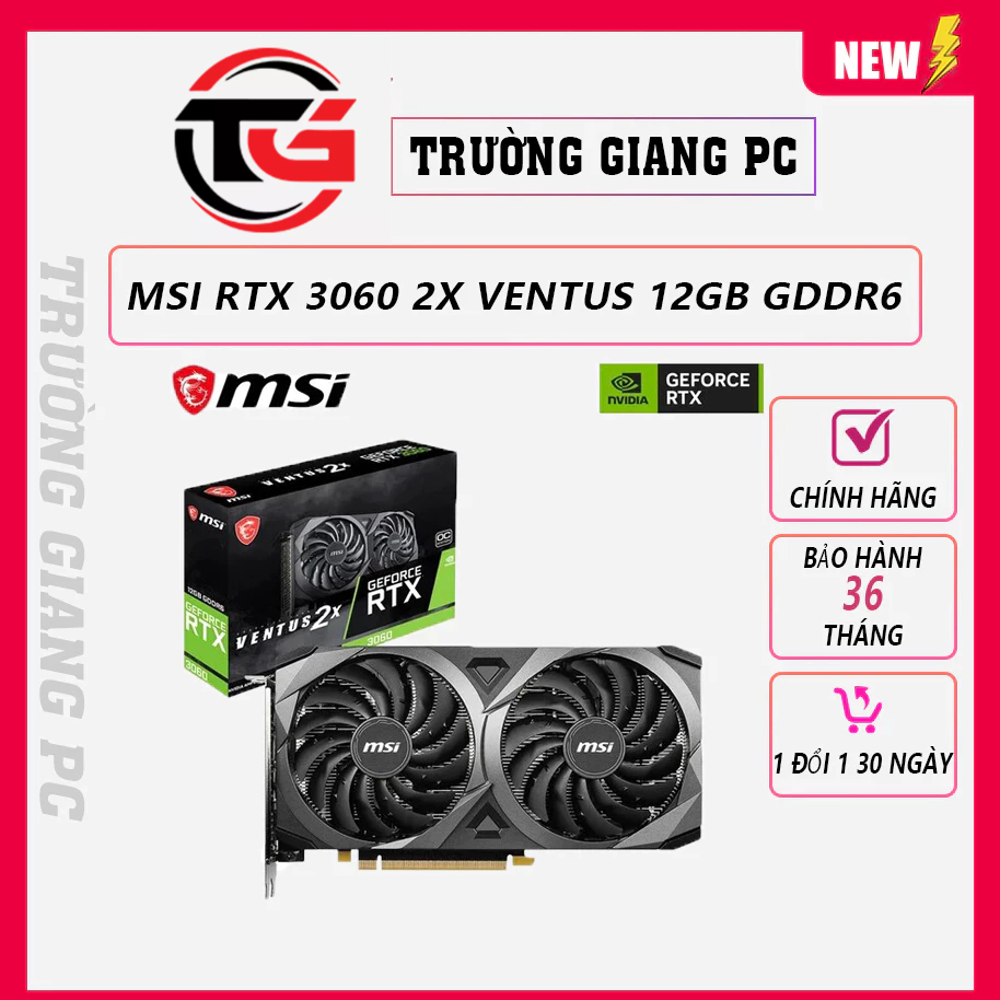 VGA Card màn hình MSI RTX 3060 VENTUS 2X OC 12 GB (12GB GDDR6, 192-bit, HDMI +DP, 1×8-pin) - NEW BH 36 THÁNG | BigBuy360 - bigbuy360.vn