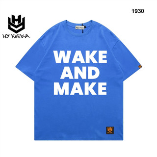 Áo Thun Unisex HY Korea In Chữ Wake And Make 1930 Cotton 75% Phom Rộng Tay Lỡ