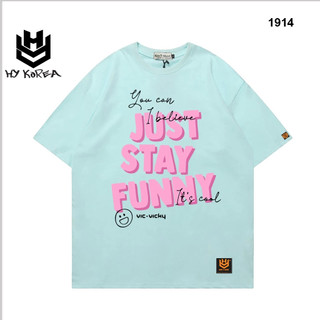 Áo Thun Unisex HY Korea In Chữ Just Stay Funny 1914 Cotton 75% Phom Rộng Tay Lỡ