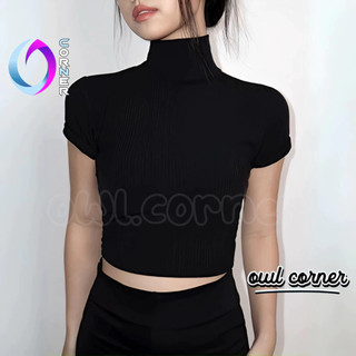 Áo Croptop Ôm Body TAY NGẮN CỔ LỌ Chất Thun Gân Kiểu Nữ, Áo Thun Croptop Cổ Cao Kiểu Sexy Thời Trang Hàn Quốc OWL CORNER